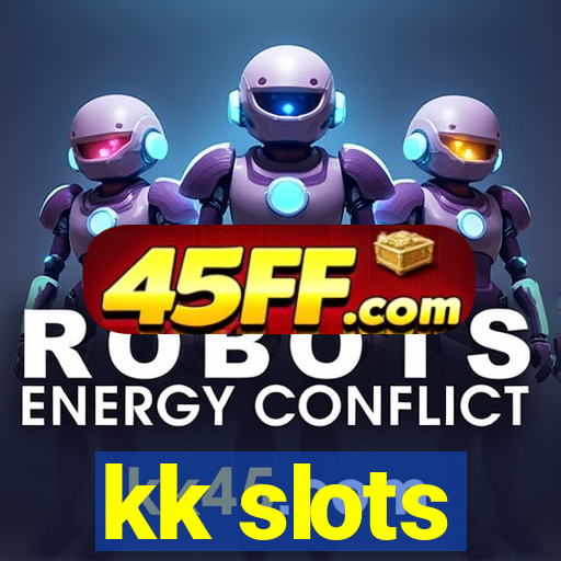 kk slots
